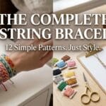 A professional split-screen cover image for DIY bracelets with string showcasing a variety of colorful finished patterns worn on a wrist and a detailed crafting scene with artisan hands.