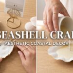 A 16:9 split-screen featured image showing a female artisan making a seashell candle and a flat-lay of elegant coastal crafts on a light oak table.