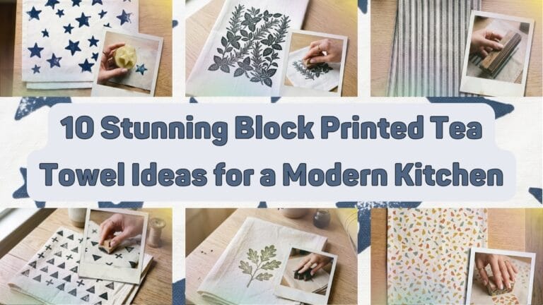 A blog featured banner with a text overlay reading 10 Stunning Block Printed Tea Towel Ideas for a Modern Kitchen displaying a grid collage of handmade stamped towels with star patterns botanical herbs scandi geometry and colorful terrazzo flecks