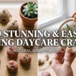 A 16:9 split-screen featured image showing female artisan hands holding a finished botanical suncatcher and a collection of natural spring daycare crafts on a light oak table, with text overlay.