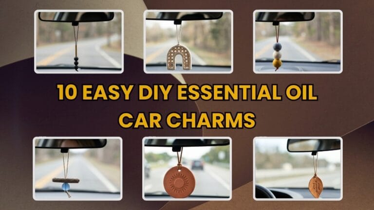 A collage grid of various handmade DIY car charms hanging from rearview mirrors, featuring text that reads 10 Easy DIY Essential Oil Car Charms over a brown abstract background.