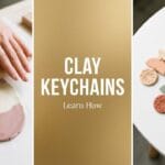 A wide three-panel banner showing a hand rolling out pastel clay, a gold block reading CLAY KEYCHAINS, and finished clay keychains on a table.