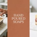 A wide three-panel banner showing a hand spraying alcohol on soap, a terracotta block reading HAND POURED SOAPS, and finished soap bars on a table.